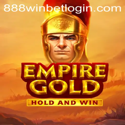 EmpireGold: A Comprehensive Guide to the Game and 888 Win Bet Strategy